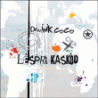 Dominik Coco&nbsp;-&nbsp;Lespri kaskod - inclus DVD bonus