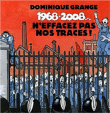 Dominique Grange&nbsp;-&nbsp;1968-2008 - N'effacez pas nos traces