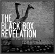 Black Box Revelation&nbsp;-&nbsp;Set your head on fire