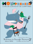 Mon premier livre de contes et de comptines&nbsp;-&nbsp;Franciszka Themerson