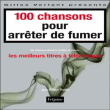 100 chansons pour arrêter de fumer&nbsp;-&nbsp;Jean-William Thoury