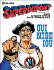 Superdupont, T4&nbsp;-&nbsp;Marcel Gotlib, Lob, Solé