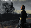 John Hiatt&nbsp;-&nbsp;Same old man