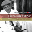 Ibrahim Ferrer&nbsp;-&nbsp;The Cuban heroes collection