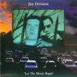 Joy Division&nbsp;-&nbsp;Let the movie begin