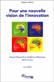 Pour une nouvelle vision de l'innovation&nbsp;-&nbsp;Pascal Morand, Delphine Manceau