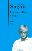 Les merveilleux nuages&nbsp;-&nbsp;Françoise Sagan