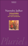 Intouchable, une famille de parias dans l'Inde contemporaine&nbsp;-&nbsp;Narendra Jadhav