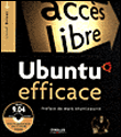 Ubuntu efficace : Unbuntu 8.10, Intrepid Ibex&nbsp;-&nbsp;Lionel Dricot