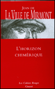 L'horizon chimérique