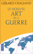 Le nouvel art de la guerre&nbsp;-&nbsp;Gérard Chaliand