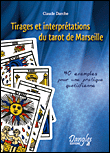 Tirages et interpretations du tarot de marseille&nbsp;-&nbsp;C. Darche