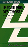 Le parti pris des choses de francis ponge&nbsp;-&nbsp;B. Veck