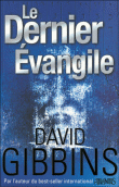 Le dernier évangile&nbsp;-&nbsp;David Gibbins