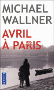 Avril à Paris&nbsp;-&nbsp;Michael Wallner