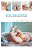 Bébé mode d'emploi