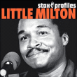 Little Milton&nbsp;-&nbsp;Stax profiles