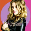 Kelly Clarkson&nbsp;-&nbsp;All I ever wanted - Inclus DVD bonus