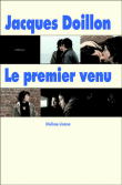 Le premier venu&nbsp;-&nbsp;Jacques Doillon