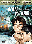 L'Aigle de Guam&nbsp;-&nbsp;Richard Goldstone, John Monks Jr.