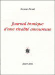 Journal ironique d'une rivalité amoureuse&nbsp;-&nbsp;Georges Picard
