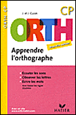 Apprendre l'orthographe CP&nbsp;-&nbsp;Collectif