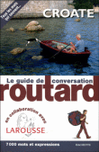 Le croate du routard&nbsp;-&nbsp;Collectif