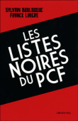 Les listes noires du PCF&nbsp;-&nbsp;Sylvain Boulouque, Franck Liaigre