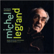 Michel Legrand&nbsp;-&nbsp;Symphonic - Inclus livre