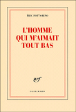 L'homme qui m'aimait tout bas&nbsp;-&nbsp;Eric Fottorino