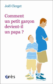 Comment un petit garcon devient-il un papa ?