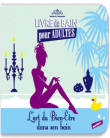 L'art du bien-être dans son bain