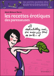 Les recettes érotiques des paresseuses&nbsp;-&nbsp;Collectif