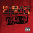 EPMD&nbsp;-&nbsp;We mean business