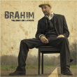 Brahim&nbsp;-&nbsp;Toujours sur la route