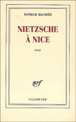 Nietzsche à Nice&nbsp;-&nbsp;Patrick Mauriès