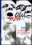 1958, la naissance de la Vème République&nbsp;-&nbsp;Michel Winock