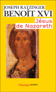 Jésus de Nazareth&nbsp;-&nbsp;Benoît XVI