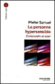 La personne hypersensible&nbsp;-&nbsp;Samuel Pfeifer