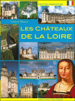 Les châteaux de la Loire&nbsp;-&nbsp;Evelyne Thomas, Evelyne Thomas, Maurice Gautier