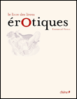 Le livre de la littérature érotique&nbsp;-&nbsp;Emmanuel Pierrat