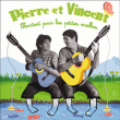 Pierre et Vincent&nbsp;-&nbsp;Les pieds dans l'eau