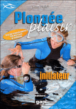Plongée, plaisir initiateur&nbsp;-&nbsp;Alain Foret