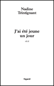 J'ai été jeune un jour&nbsp;-&nbsp;Nadine Trintignant