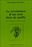 La révolution d'un seul brin de paille