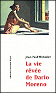 La vie rêvée de Dario Moreno&nbsp;-&nbsp;Jean-Paul Michallet