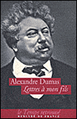 Lettres à mon fils&nbsp;-&nbsp;Alexandre Dumas