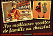 Nos meilleures recettes de famille au chocolat&nbsp;-&nbsp;Christine De Beaupré, Béatrice Valentin