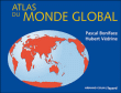 Atlas du monde global&nbsp;-&nbsp;Pascal Boniface, Hubert Védrine