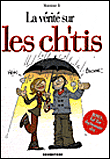 La vérité sur les Ch'tis&nbsp;-&nbsp;Monsieur B